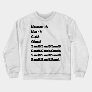 Helvetica Woodworking List Crewneck Sweatshirt